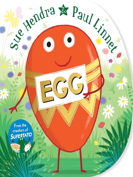 Title details for Egg by Sue Hendra - Wait list